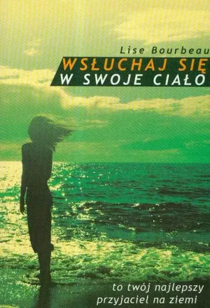 Wsłuchaj się w swoje ciało zdjęcie 1