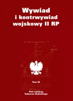 Wywiad i kontrwywiad wojskowy II RP. Tom IX