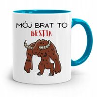 Kubek Błękitny Prezent Mój Brat To Bestia Z Nadrukiem Ze Zdjęciem