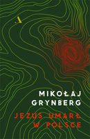 Jezus umarł w Polsce