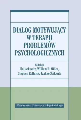 Dialog motywujący w terapii problemów psychologicznych na Arena.pl