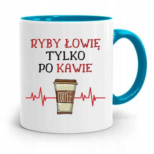 Kubek Błękitny Wędkarza Rybak Tylko Po Kawie Z Nadrukiem Ze Zdjęciem na Arena.pl