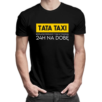 Tata taxi - męska koszulka na prezent dla Taty Czarny XXXL T-shirt - męski