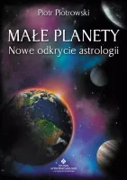 Małe planety. Nowe odkrycie astrologii