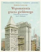 Wspomnienia gracza giełdowego Edwin Lefevre, Jon Markman