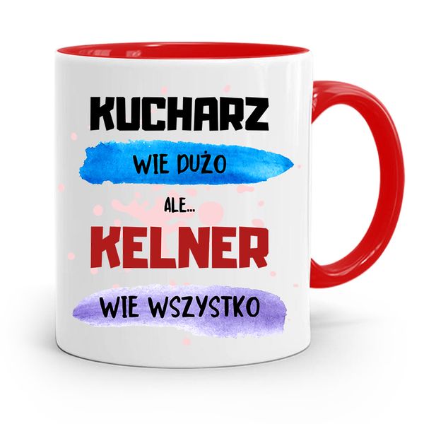 Dla Kelnera Kubek Czerwony Kelner Wie Wszystko Z Nadrukiem Ze Zdjęciem zdjęcie 1