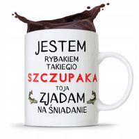 Kubek Prezent Wędkarza To Ja Zjadam Na Śniadanie Z Nadrukiem Ze Zdjęciem
