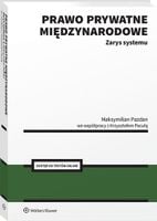 Prawo prywatne międzynarodowe. Zarys systemu - Krzysztof Pacuła