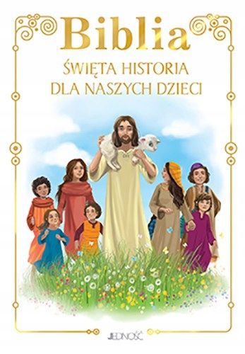 BIBLIA DLA DZIECI PAMIATKA CHRZTU ŚWIĘTEGO PREZENT na Arena.pl