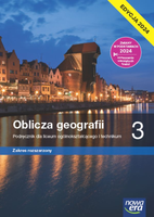 Oblicza Geografii podręcznik klasa 3 rozszerzenie
