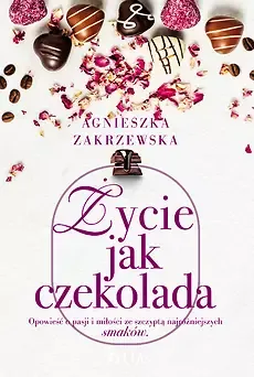 Życie jak czekolada zdjęcie 1