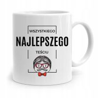 Kubek Prezent Dla Teścia Wszystkiego Najlepszego Z Nadrukiem Ze Zdjęciem