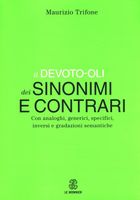 Devoto-Oli Dizionario dei sinonimi e contrari - Maurizio Trifone