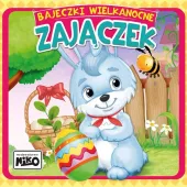 Bajeczki Wielkanocne. Zajączek