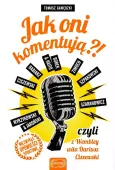 Jak Oni Komentują?