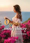 Ogrody mojej duszy