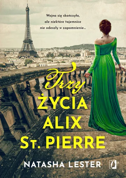 Trzy życia Alix St. Pierre zdjęcie 1