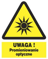 ZOO-37 UWAGA ! Promieniowanie optyczne - ZNAK BHP