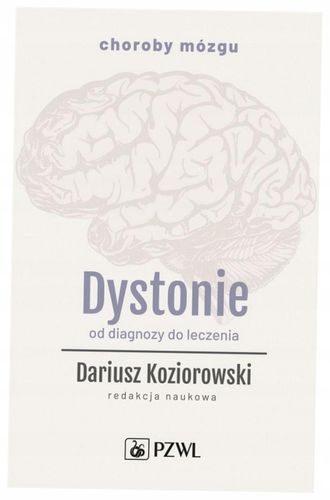 Dystonie. - Koziorowski Dariusz na Arena.pl