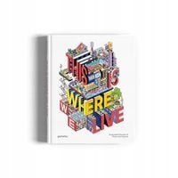 THIS IS WHERE WE LIVE: ILLUSTRATED STORIES OF PLACE AND SPACE [KOMIKS]