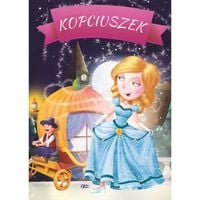 Bajki i Baśnie Dla Dzieci Kopciuszek Twarda Oprawa