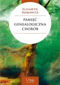 PAMIĘĆ GENEALOGICZNA CHORÓB