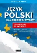 Język Polski Dla Obcokrajowców. Polski Od Poziomu B1 Wzwyż