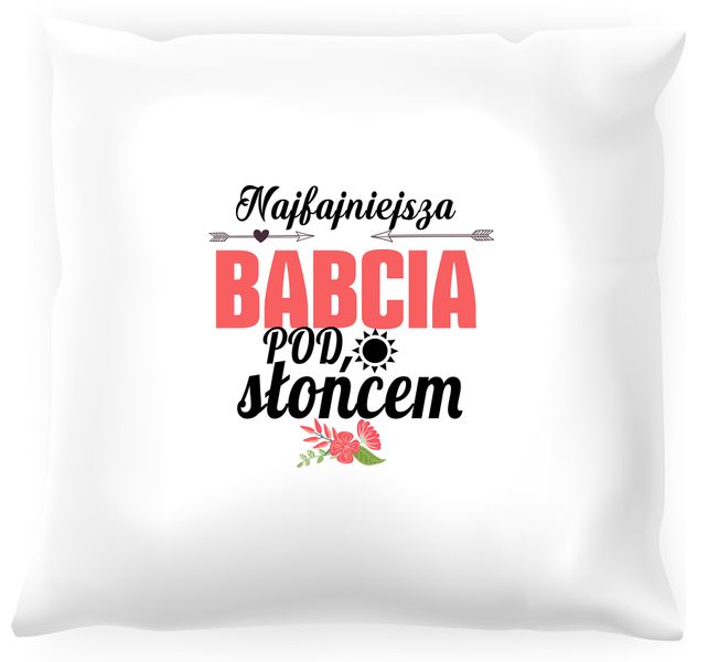 Poduszka Najfajniejsza Babcia pod słońcem zdjęcie 1