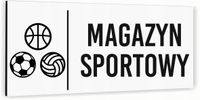 Tabliczka informacyjna MAGAZYN SPORTOWY Aluminium BIAŁA NADRUK UV Dibond