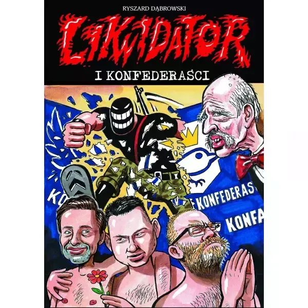LIKWIDATOR i KONFEDERAŚCI zdjęcie 1