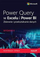 Power Query w Excelu i Power BI. Zbieranie i przekształcanie danych Daniil…