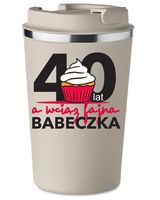 KUBEK TERMICZNY Premium beżowy prezent BABECZKA na 40 lat URODZINY KT_411
