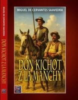 DON KICHOT Z LA MANCHY MIGUEL DE CERVANTES