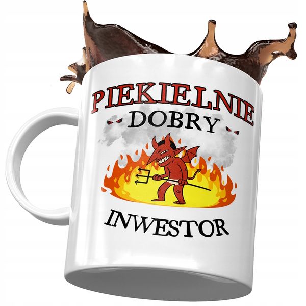 Kubek Dla Inwestora Piekielnie Dobry Inwestor Z Nadrukiem Ze Zdjęciem zdjęcie 1
