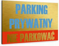 Tabliczka znak informacyjny 20x15 Złota PARKING PRYWATNY Dibond NADRUK UV