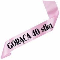 Gorąca 40  stka - jasno różowa szarfa z czarnym nadrukiem