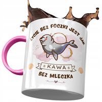 Kubek Różowy Z Foką Foczką Foczunią Na Prezent Z Nadrukiem Ze Zdjęciem