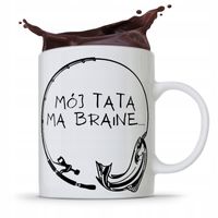 Kubek Na Dzień Ojca Dla Taty Mój Tata Ma Branie Z Nadrukiem Ze Zdjęciem