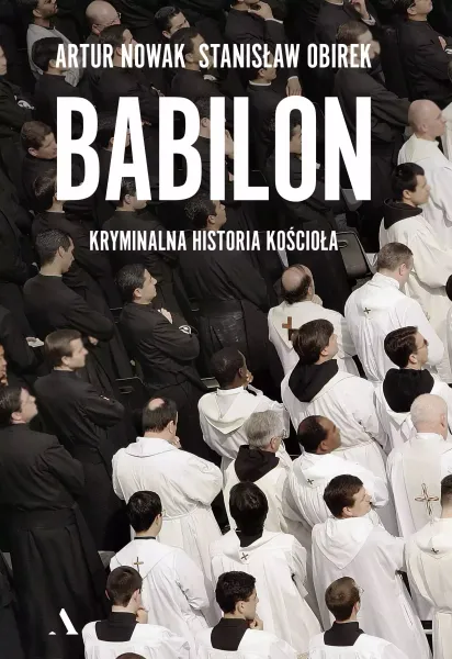 Babilon. Kryminalna Historia Kościoła zdjęcie 1