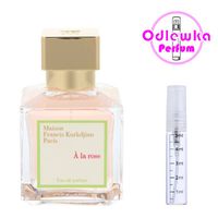 Maison Francis Kurkdjian A La Rose Odlewka 3ml