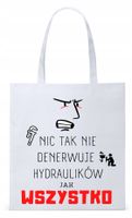 Dla Hydraulika Prezent Torba Eco Biała Shopper Z Nadrukiem Ze Zdjęciem