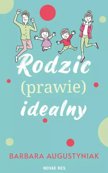Rodzic prawie idealny zdjęcie 1