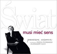 Świat musi mieć sens