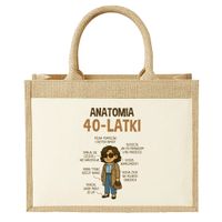 Anatomia 40-latki - Torba z juty na prezent URODZINY śmieszne 40 lat