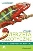 Zwierzęta egzotyczne Przewodnik kliniczny