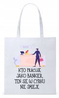Torba Biała Eco Shopper Dla Bankiera Prezent Z Nadrukiem Ze Zdjęciem