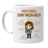 Anatomia żony wędkarza - kubek na prezent ŚMIESZNY DLA ŻONY WĘDKARZA