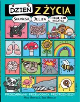 Dzień z życia skunksa jelita i tego kto to czyta