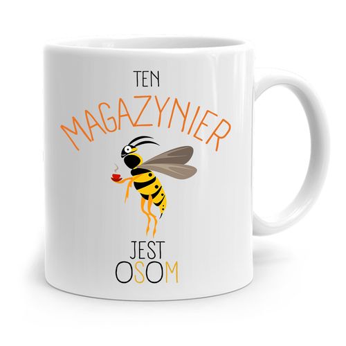 Kubek Prezent Dla Magazyniera Jest Osom Z Nadrukiem Ze Zdjęciem na Arena.pl