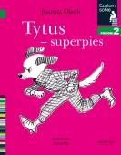 Czytam Sobie. Poziom 2. Tytus - Superpies